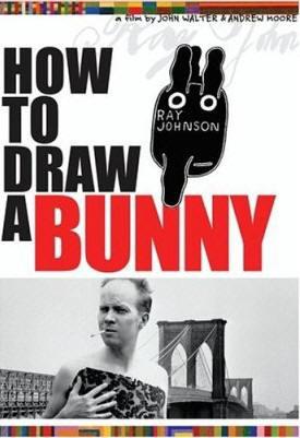 Рэй Джонсон Ray Johnson How to Draw a Bunny